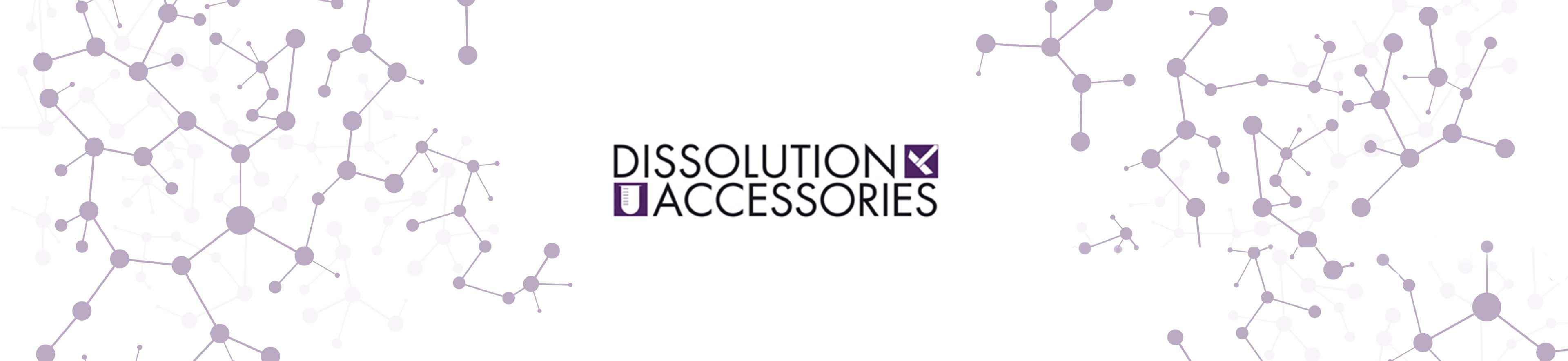 Dissolution Accessories